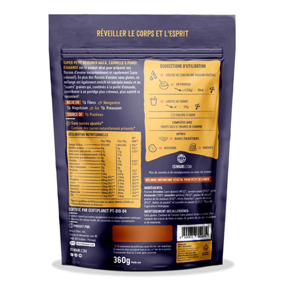 Iswari Super Petit Déjeuner Maca Cannelle Purée Amandes 360g vu de dos sur fond blanc.