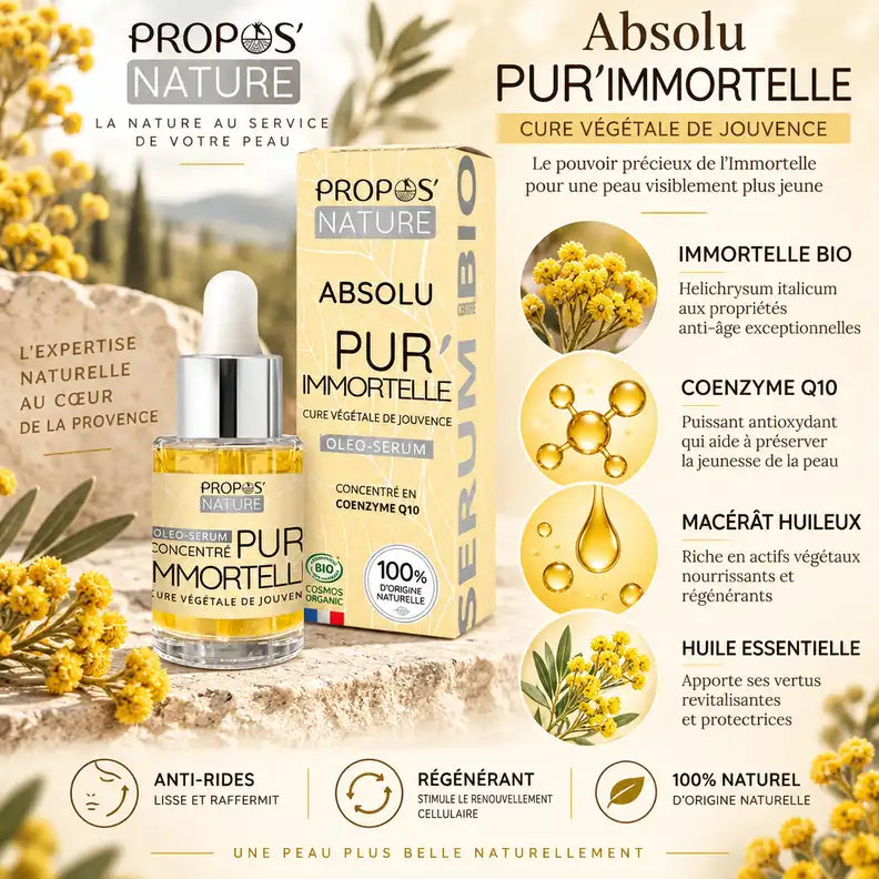 Absolu Pur'Immortelle bio 30ml Propos'Nature - Sérum anti-rides régénérant avec immortelle et coenzyme Q10