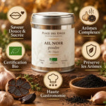 Ail noir bio en poudre Place des Épices 50g avec ses bénéfices : saveur douce, arômes complexes, certification bio