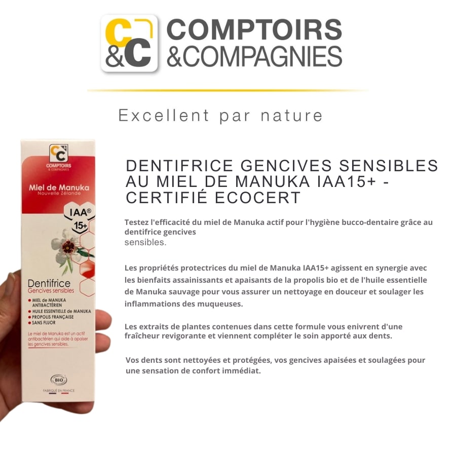 Les bienfaits du Dentifrice Bio au Miel de Manuka pour Gencives Sensibles de Comptoirs et compagnies