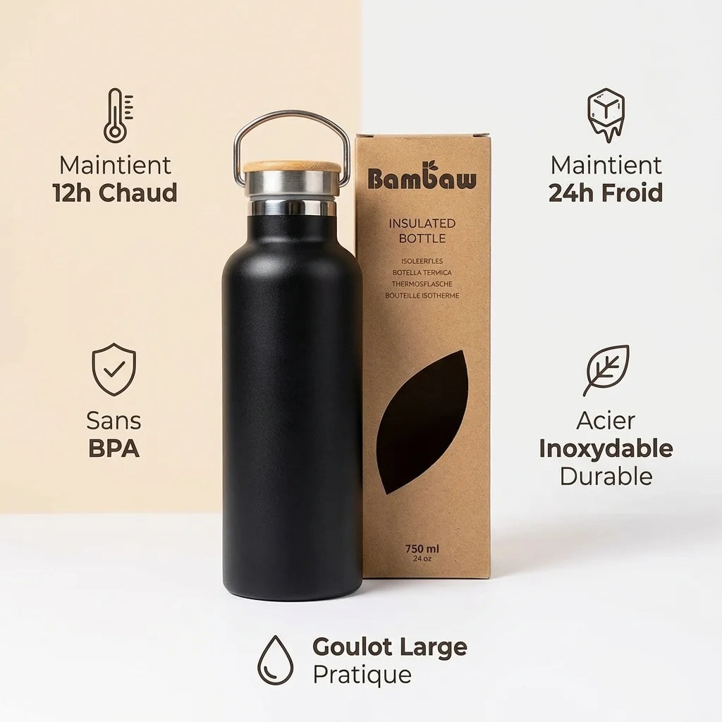Bouteille isotherme Bambaw 750ml noir onyx en acier inoxydable avec ses avantages : 12h chaud, 24h froid, sans BPA