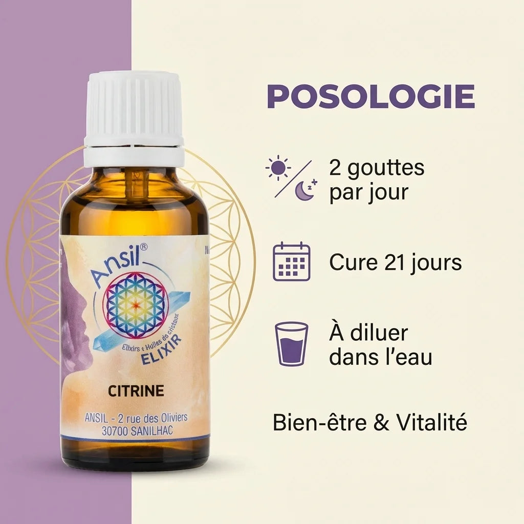 Citrine Elixir 30ml Ansil avec posologie: 2 gouttes par jour, cure 21 jours, bien-être et vitalité