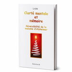 Couverture du livre Clarté Mentale et Mémoire sur la réversibilité d'Alzheimer par LAIM Éditions