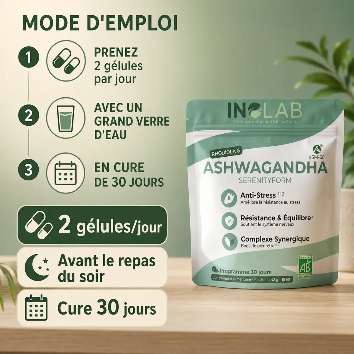 Complexe anti-stress SerenityForm Ashwagandha KSM66 Rhodiola bio avec mode d'emploi dosage