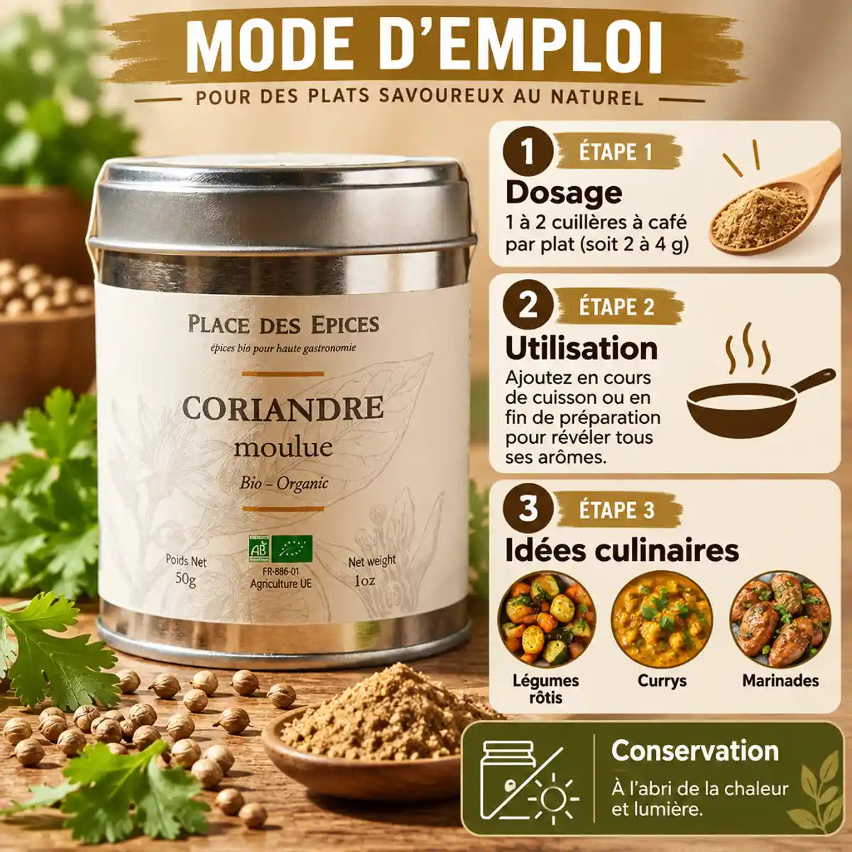 Coriandre moulue bio 50g Place des épices avec guide d'utilisation et feuilles fraîches