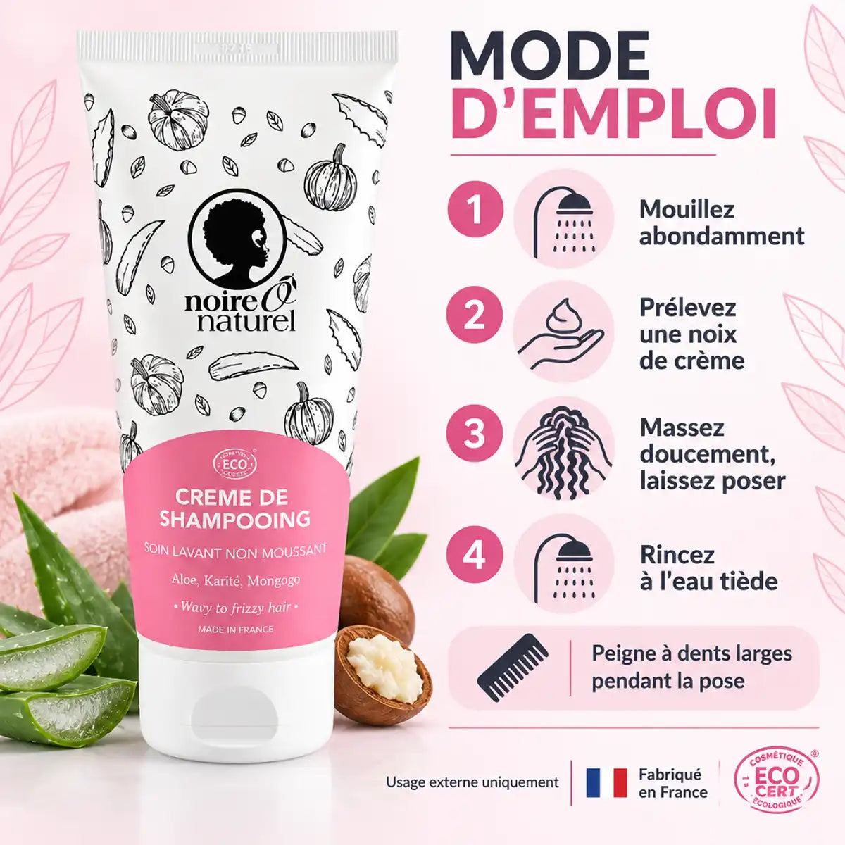 Crème de shampoing Noire Ô Naturel 200 ml pour cheveux frisés et crépus, avec mode d'emploi en 4 étapes