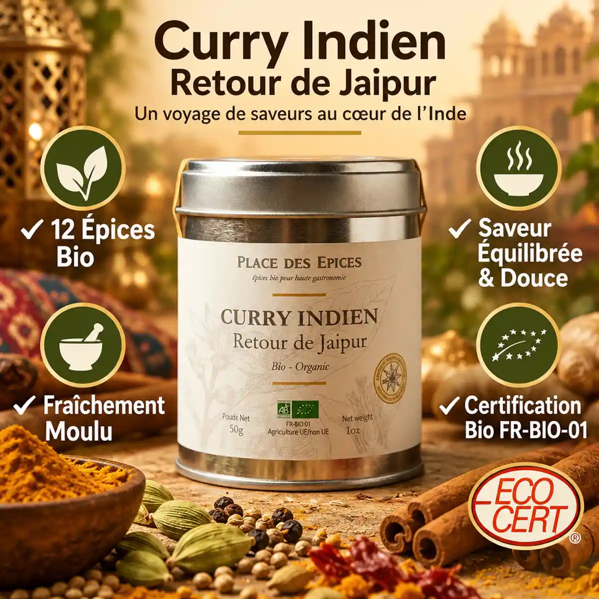 Curry Indien Bio Retour de Jaipur 50g Place des Épices avec 12 épices bio certifiées et saveur équilibrée