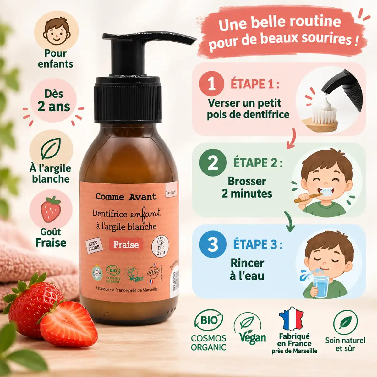 Dentifrice enfant argile blanche Comme Avant goût fraise 90ml avec guide d'utilisation en 3 étapes