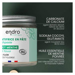 Les ingrédients du Un dentifrice en pâte goût menthe de 100 ml de la marque Endro et leurs bienfaits respectifs