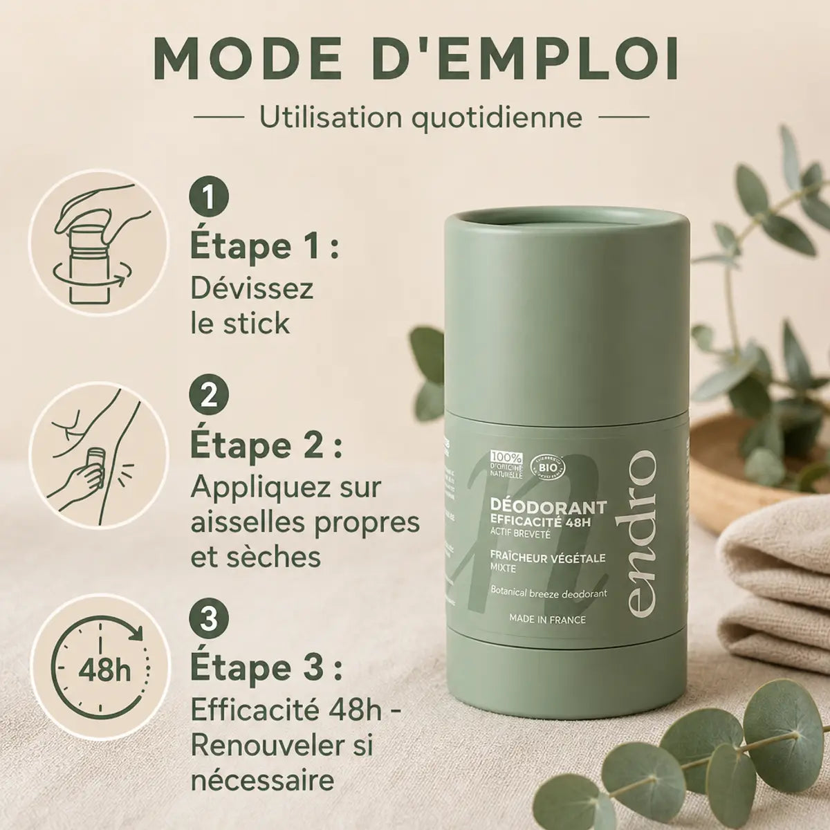 Déodorant stick rechargeable Endro 50g vert sage avec mode d'emploi étapes application fraicheur végétale