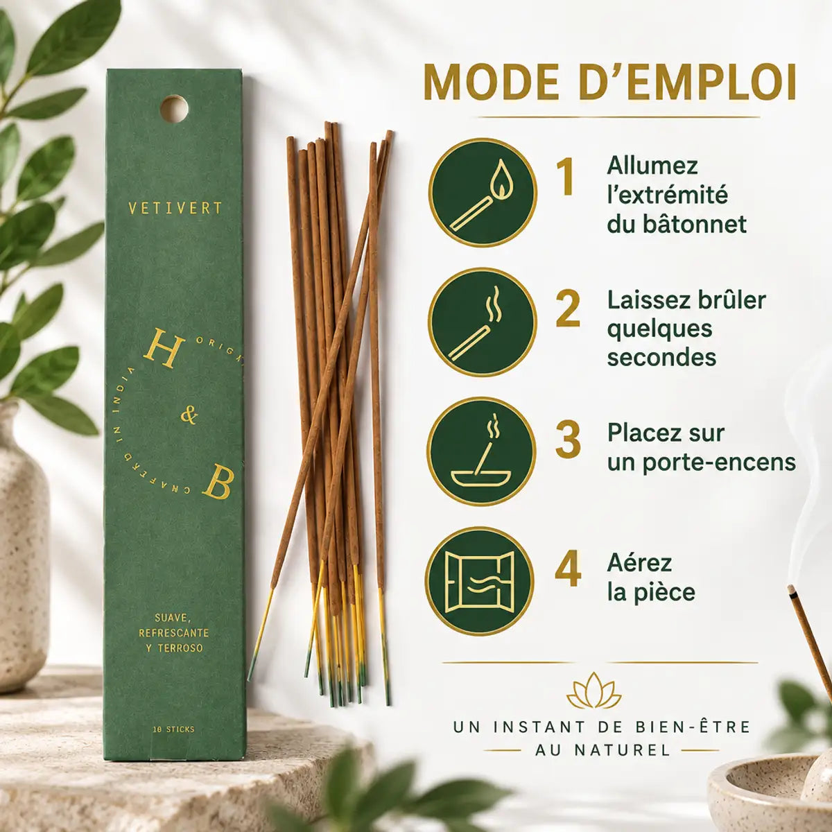 Encens Vétiver H&B 10 bâtons avec mode d'emploi illustré étape par étape