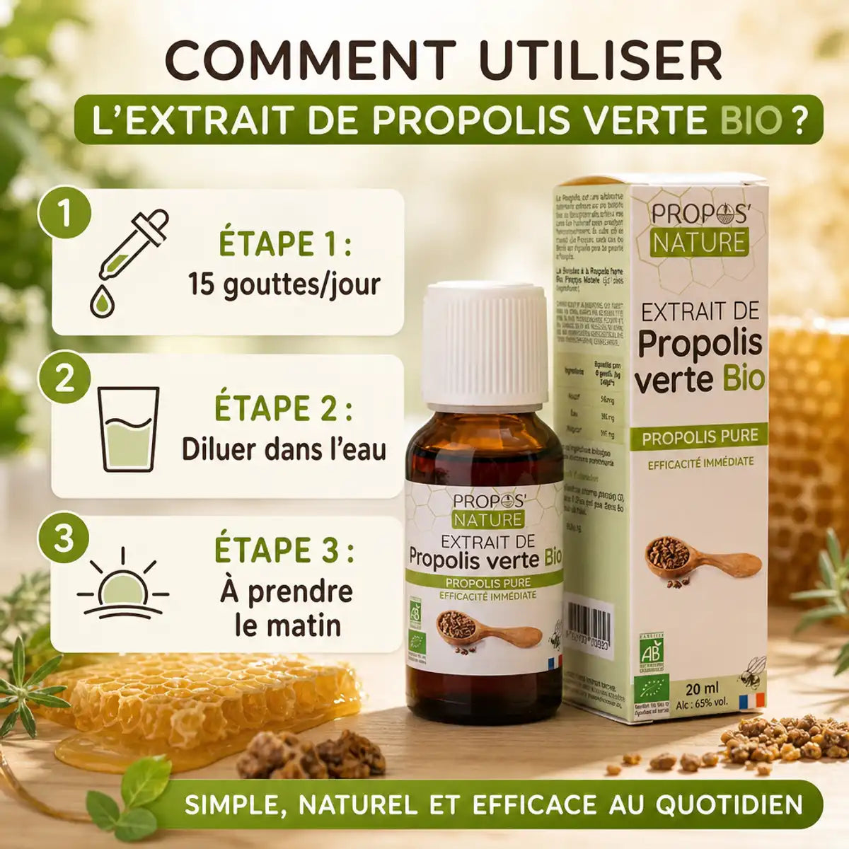 Propolis Verte Bio Propos'Nature 15ml avec instructions d'utilisation : 15 gouttes diluer dans l'eau le matin