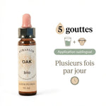 Fleur de Bach Chêne bio 10ml avec posologie 5 gouttes plusieurs fois par jour