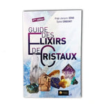 Guide des élixirs de cristaux de 287 pages 