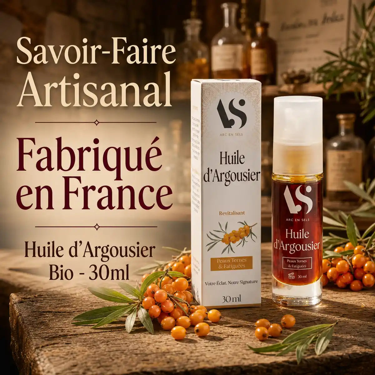 Huile d'Argousier Bio 30ml Arc en Sels avec baies et feuilles sur établi artisanal français