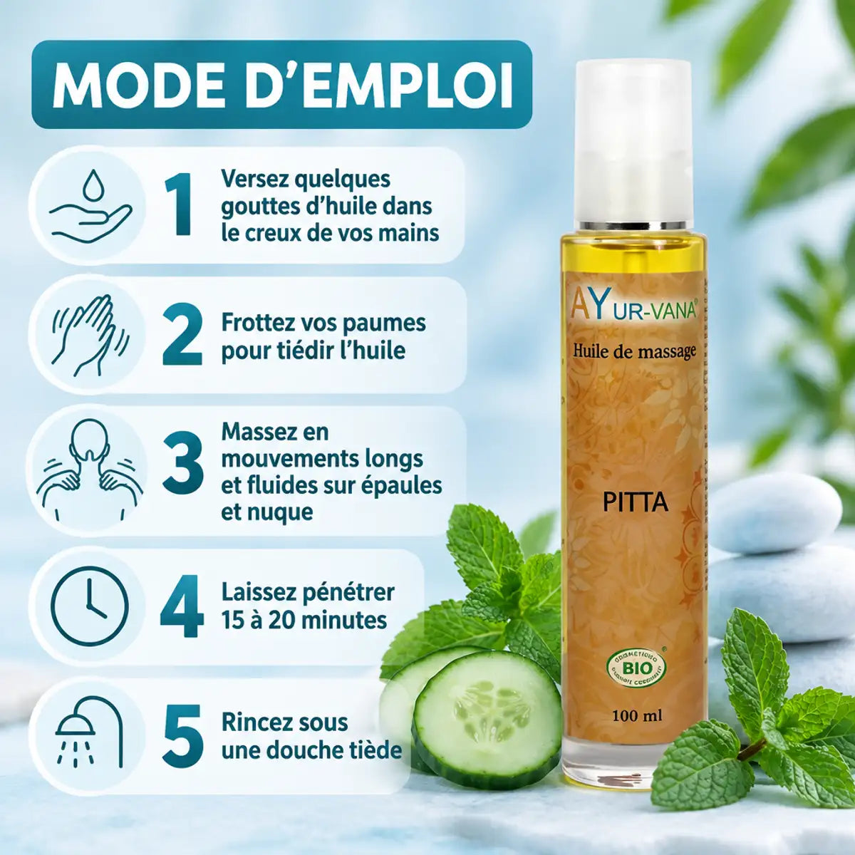 Mode d'emploi de l'huile de massage bio Pitta Ayur-Vana 100 ml avec étapes illustrées, sur fond bleu pastel