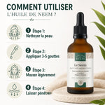 Huile de Neem BIO 50ml anti-imperfections Comptoir des Huiles avec guide d'utilisation en 4 étapes