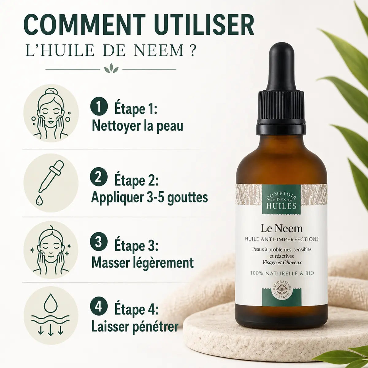 Huile de Neem BIO 50ml anti-imperfections Comptoir des Huiles avec guide d'utilisation en 4 étapes