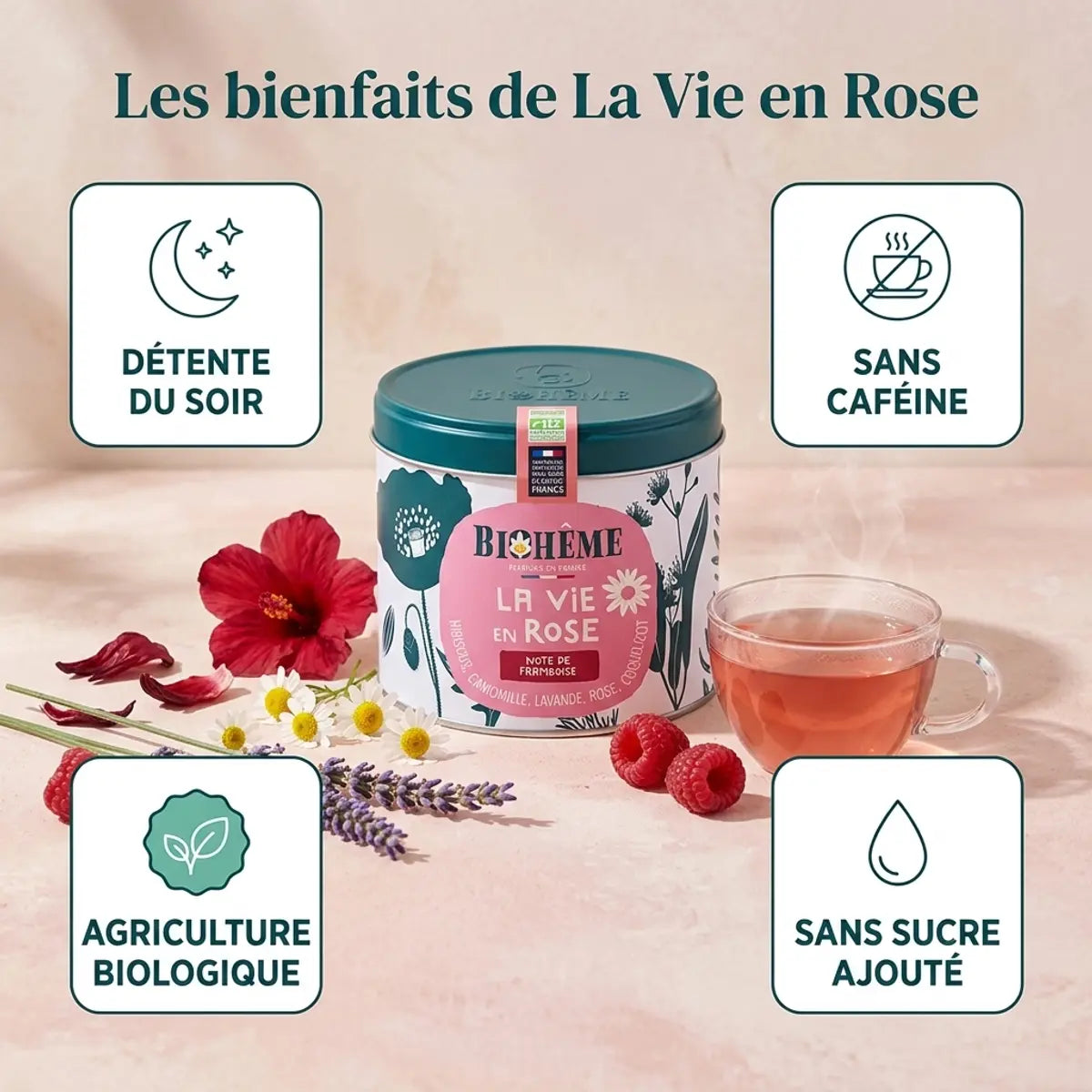 Boîte métal La Vie en Rose Biohême, infusion bio sans caféine ni sucre ajouté, entourée d'hibiscus, camomille et framboises
