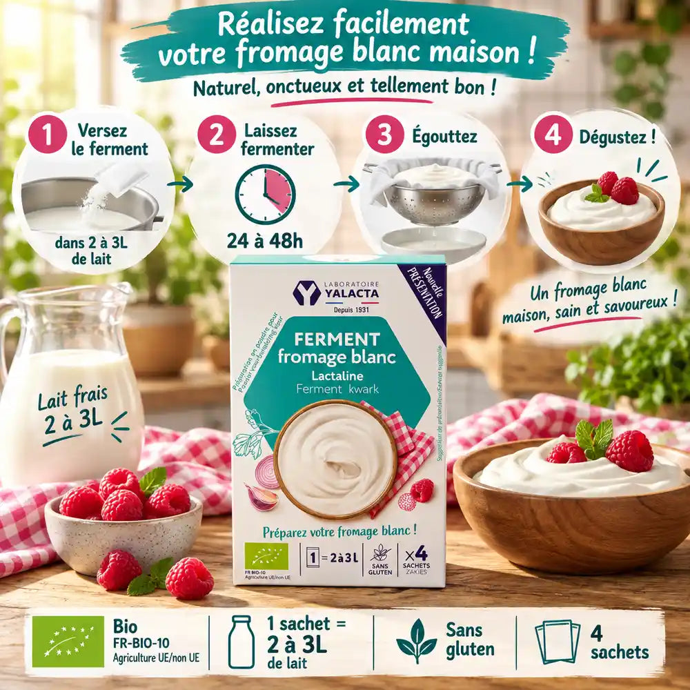 Lactaline fromage blanc bio Yalacta guide préparation 4 étapes sachets ferment maison