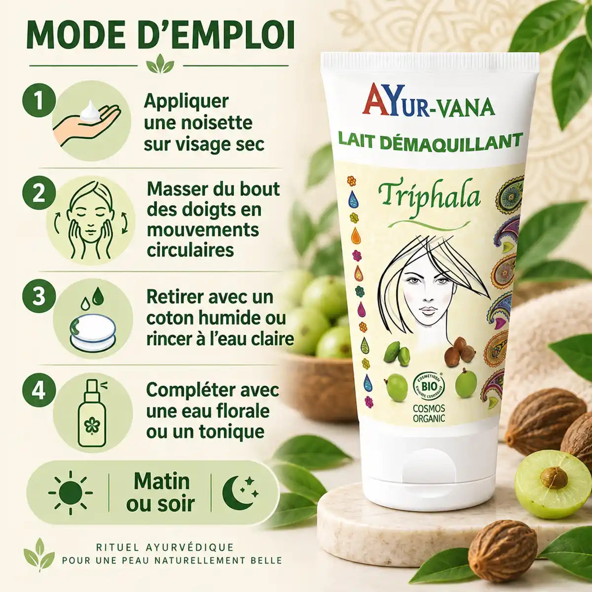 Lait démaquillant au Triphala AyurVana 150 ml sur fond crème, avec mode d'emploi en 4 étapes pour un nettoyage doux du visage matin ou soir.