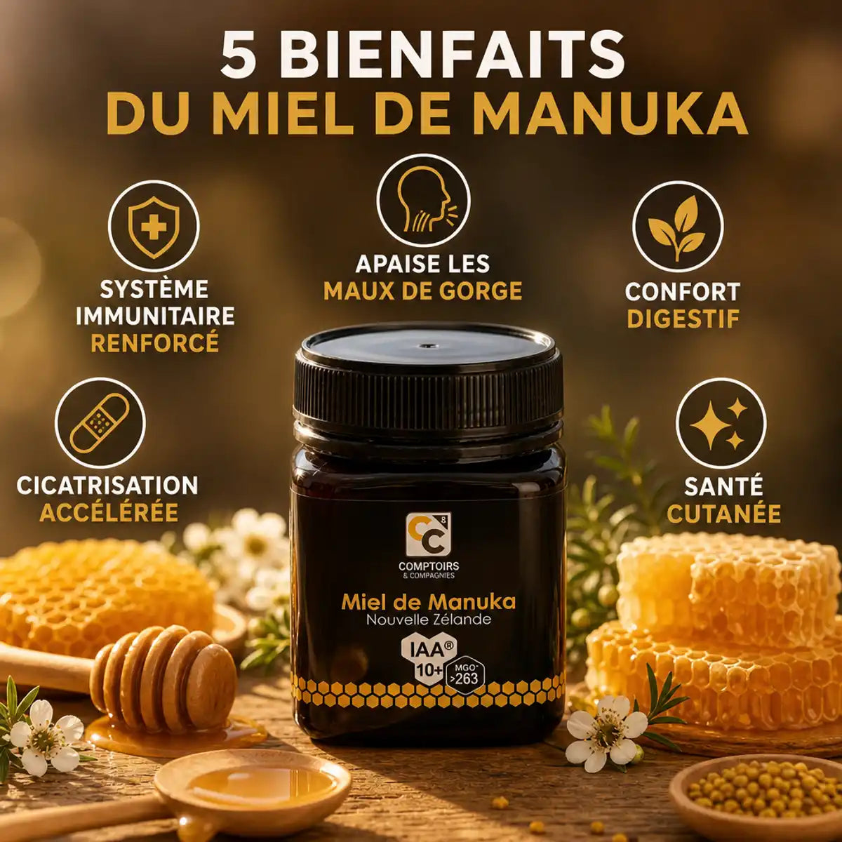 Miel de Manuka IAA 10+ 250g avec infographie des bienfaits santé et rayon de miel