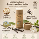 Parfum solide Monoï Vanillé Comme Avant avec beurre de kokum et ingrédients naturels
