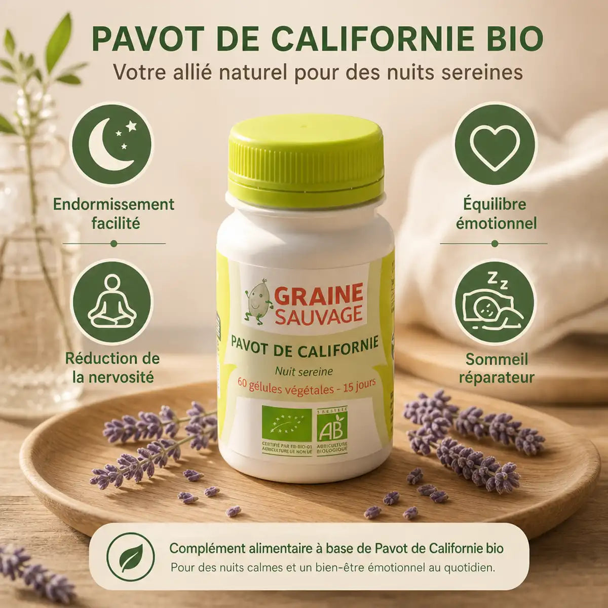 Pavot de Californie bio 60 gélules Graine Sauvage avec bénéfices sommeil et sérénité