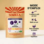 Poudre d'Açaï Bio Sol Semilla 50g avec mode d'emploi et dosage recommandé