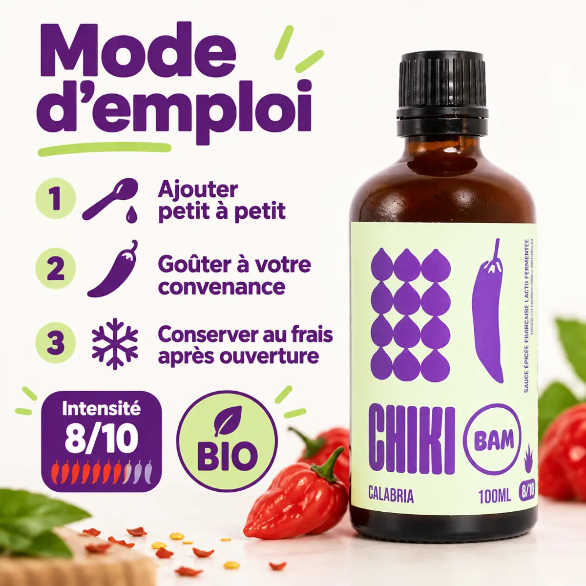 Sauce piquante bio Calabria 8/10 Chiki Bam 100 mL, mode d'emploi en 3 étapes et badges Bio et intensité 8/10