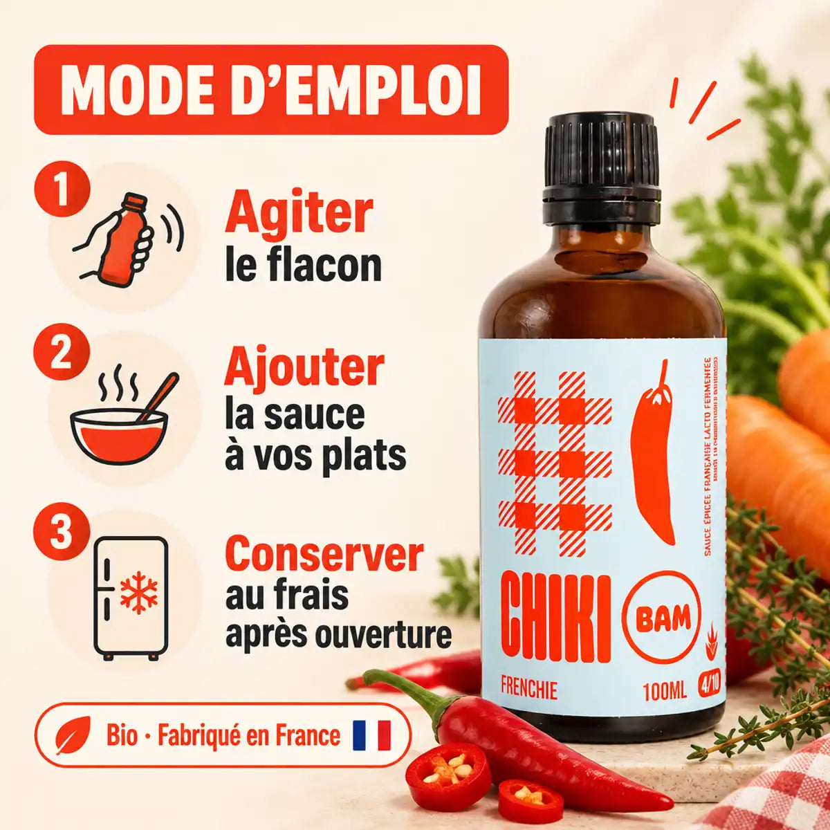 Flacon en verre ambré de sauce piquante bio Frenchie Chiki Bam 100 mL, avec piments, carottes et thym, et mode d'emploi en 3 étapes.