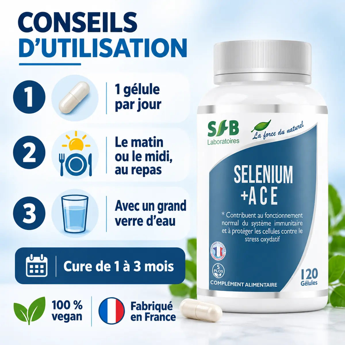 Selenium + ACE SFB 120 gélules : bouteille et guide en 3 étapes, 1 gélule par jour au repas avec un grand verre d'eau