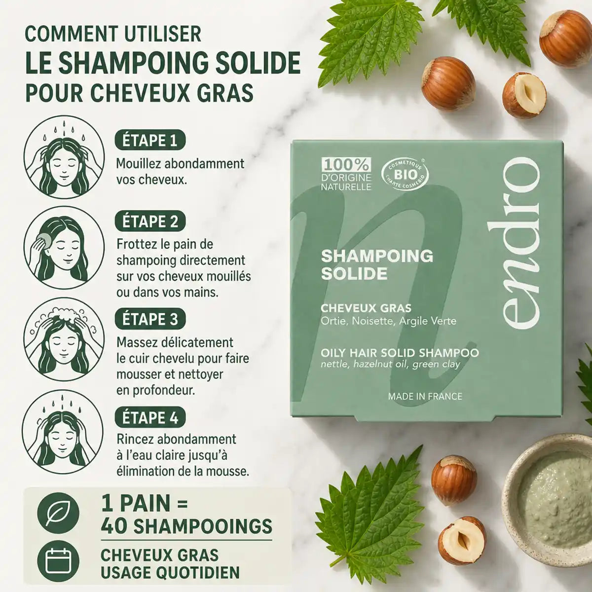 Shampoing solide Ortie Huile Noisette Endro cheveux gras guide utilisation étapes