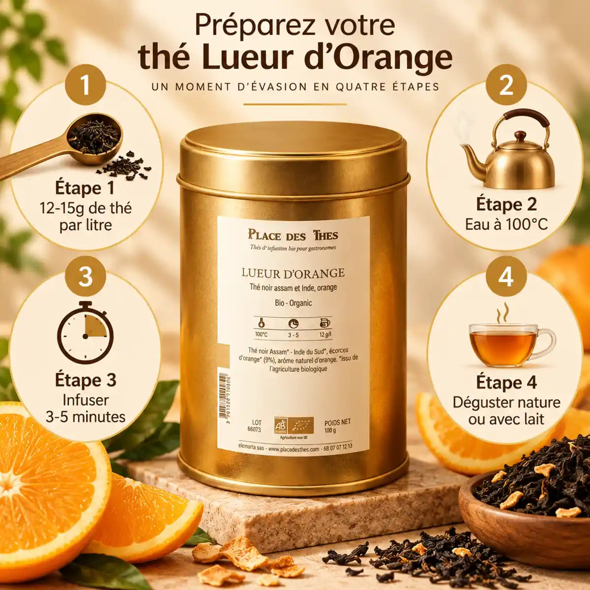 Thé noir Lueur d'Orange bio Place des Thés avec guide préparation 4 étapes et tranches orange